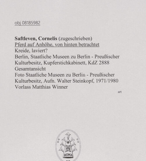 Rückseite von Staatliche Museen zu Berlin - Preußischer Kulturbesitz [https://www.deutsche-digitale-bibliothek.de/content/lizenzen/rv-ez/] Pferd auf Anhöhe, von hinten betrachtet - Gesamtansicht, bh607346_recto. Foto: Steinkopf, Walter.