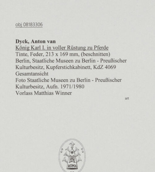 Rückseite von Staatliche Museen zu Berlin - Preußischer Kulturbesitz [https://www.deutsche-digitale-bibliothek.de/content/lizenzen/rv-ez/] König Karl I. in voller Rüstung zu Pferde - Gesamtansicht, bh607370_recto. Foto.