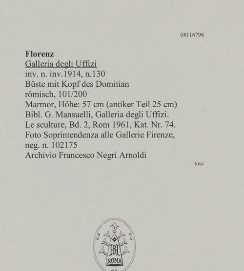 Rückseite von Soprintendenza alle Gallerie Firenze [https://www.deutsche-digitale-bibliothek.de/content/lizenzen/rv-ez/] Büste mit Kopf des Domitian - , bh607676_recto. Foto.