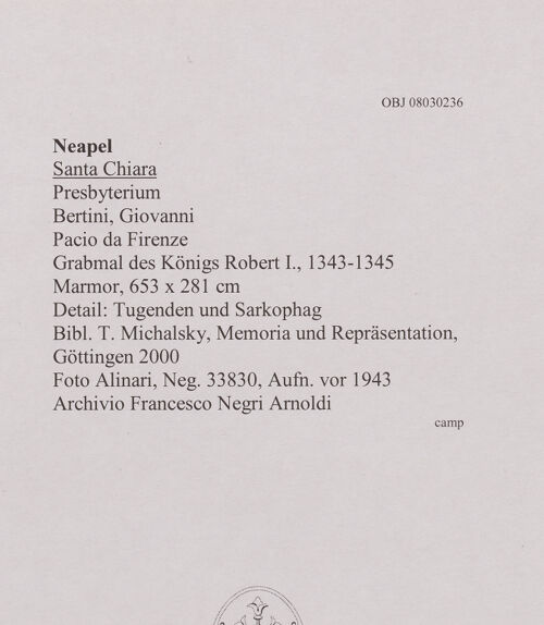 Rückseite von Alinari [https://www.deutsche-digitale-bibliothek.de/content/lizenzen/rv-ez/] Grabmal des Königs Robert I.Untere Hälfte: Karyatiden, Sarkophag und Grabkammer - Tugenden und Sarkophag, bh607841_recto. Foto.