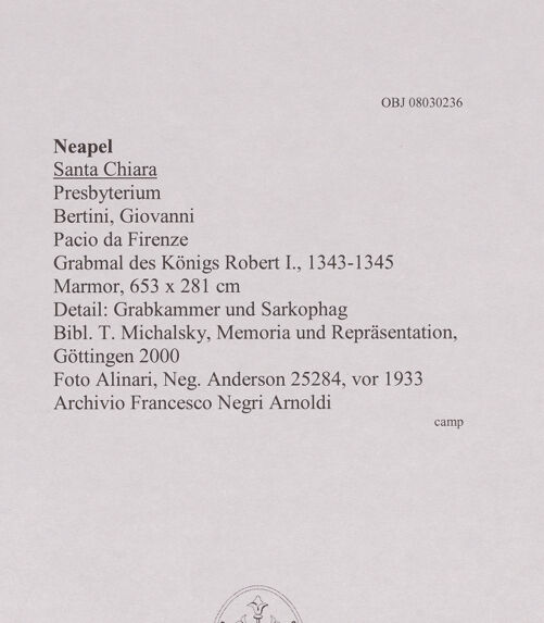 Rückseite von Alinari [https://www.deutsche-digitale-bibliothek.de/content/lizenzen/rv-ez/] Grabmal des Königs Robert I.Untere Hälfte: Karyatiden, Sarkophag und Grabkammer - Sarkophag und Grabkammer, bh607848_recto. Foto.