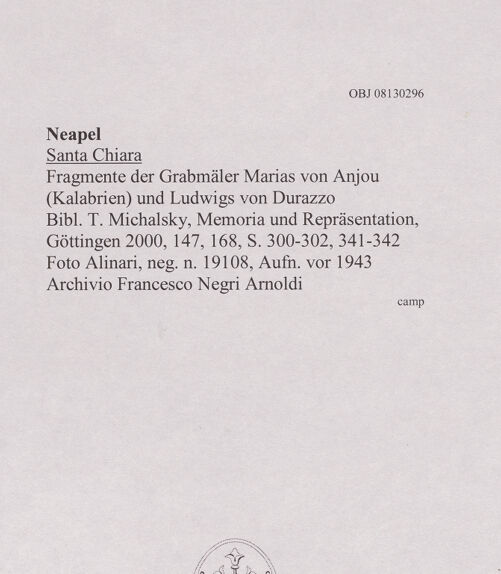 Rückseite von Alinari [https://www.deutsche-digitale-bibliothek.de/content/lizenzen/rv-ez/] Fragmente der Grabmäler Marias von Anjou (Kalabrien) und Ludwigs von Durazzo - Gesamtansicht (vor 1943), bh607986_recto. Foto.