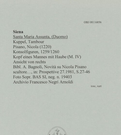 Rückseite von Sopr. BAS SI [https://www.deutsche-digitale-bibliothek.de/content/lizenzen/rv-ez/] KonsolfigurenKopf eines Mannes mit Haube (M. IV) - Ansicht von rechts, bh608059_recto. Foto.