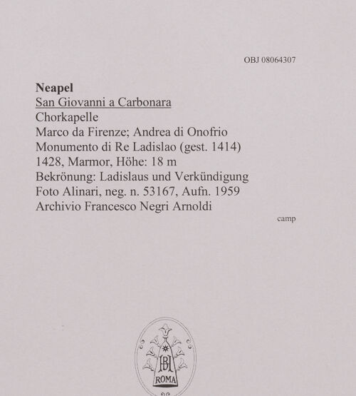 Rückseite von Alinari [https://www.deutsche-digitale-bibliothek.de/content/lizenzen/rv-ez/] Grabmal des Königs Ladislaus (gest. 1414)Ladislaus und Verkündigung - Gesamtansicht, bh608514_recto. Foto.