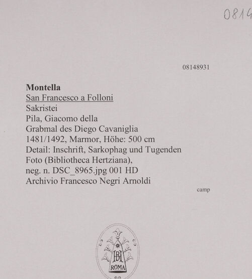 Rückseite von unbekannt [https://www.deutsche-digitale-bibliothek.de/content/lizenzen/rv-fz/] Grabmal des Diego I, Conte di Cavaniglia (gest. 1481) - Detail: Inschrift, Sarkophag und Tugenden, bh608596_recto. Foto.