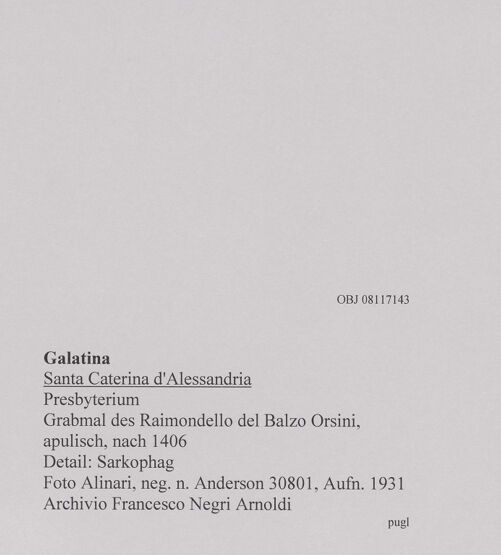 Rückseite von Alinari [https://www.deutsche-digitale-bibliothek.de/content/lizenzen/rv-ez/] Grabmal des Raimondo Orsini del Balzo (gest. 1406) - Detail: Sarkophag, bh610001_recto. Foto.