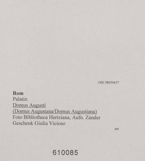 Rückseite von Bibliotheca Hertziana [https://www.deutsche-digitale-bibliothek.de/content/lizenzen/rv-fz/] PalatinDomus Augusti - Domus Augustana, Ausschnitt (?), bh610085_recto. Foto: Zander, Giuseppe?.